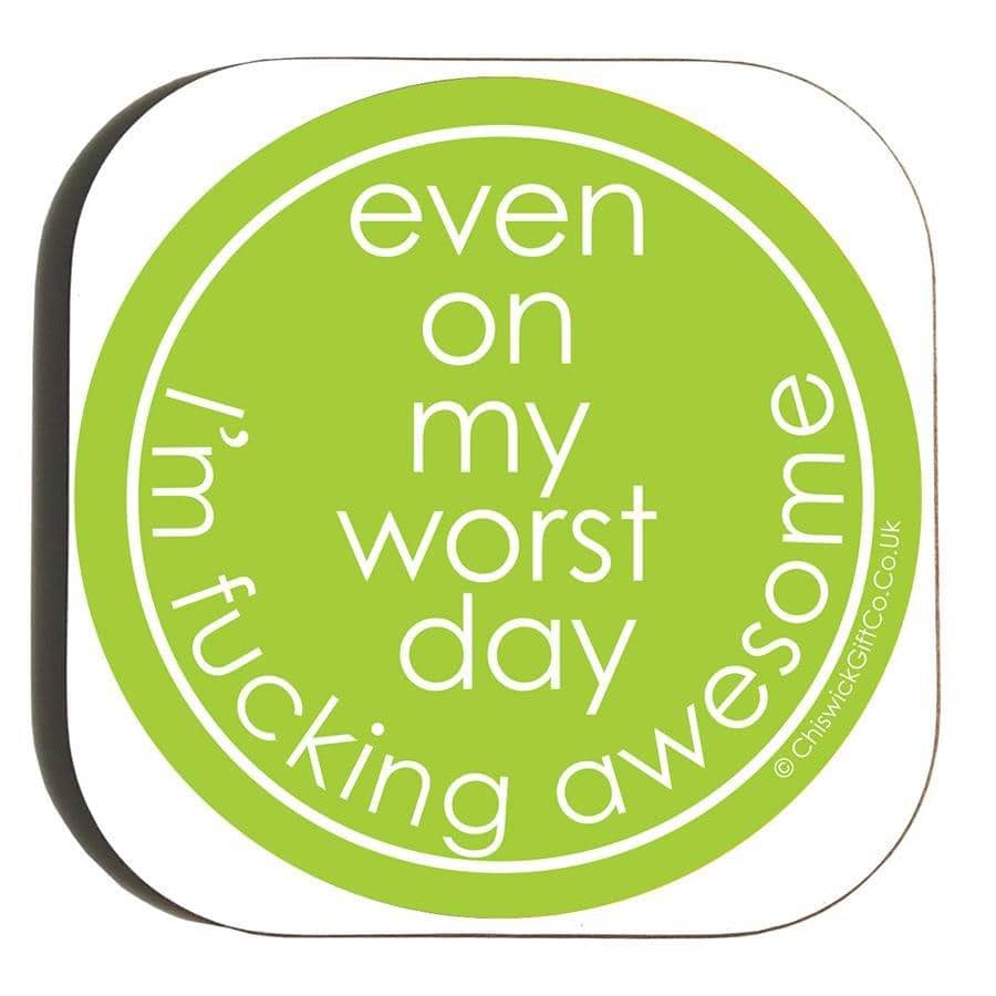Even On My Worst Day I'm Fucking Awesome Mug - Image 3