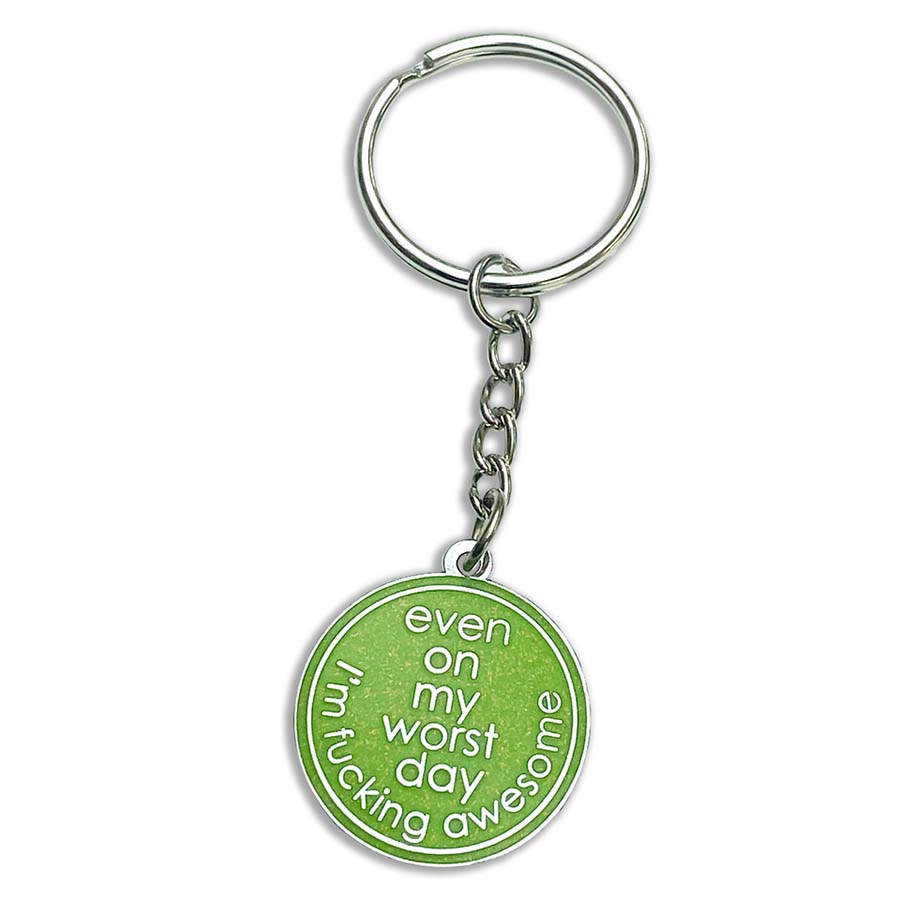 Even On My Worst Day I'm Fucking Awesome Keyring - Image 3
