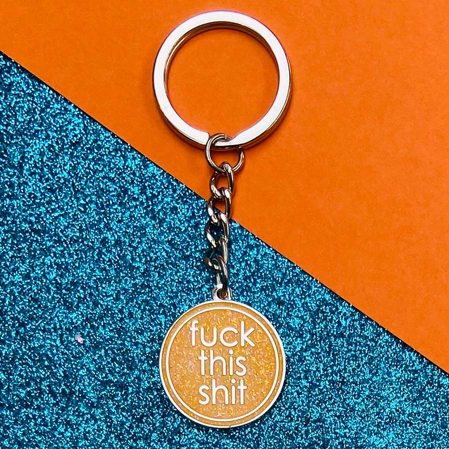 Fuck This Shit Keyring - Image 4