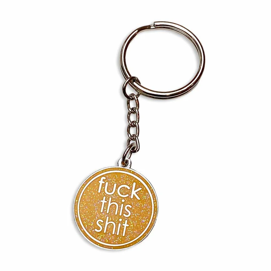 Fuck This Shit Keyring - Image 3