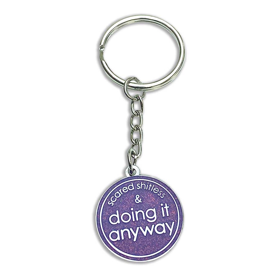 Scared Shitless and Doing it Anyway Keyring - Image 6