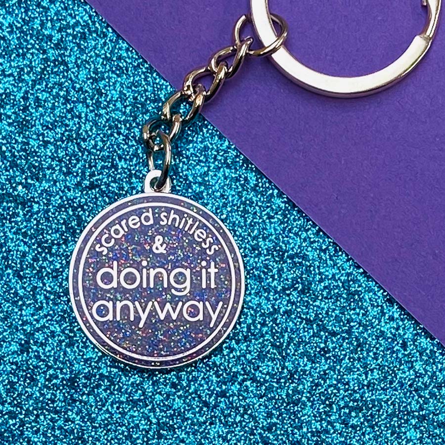 Scared Shitless and Doing it Anyway Keyring - Image 3